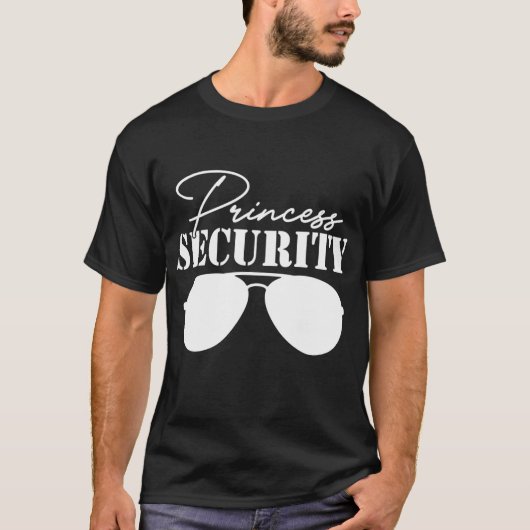 Princess Security Perfect Gifts für Vater oder Boy T-Shirt (Vorderseite)