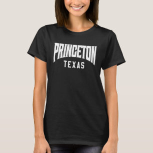 Princeton Texas T-Shirt