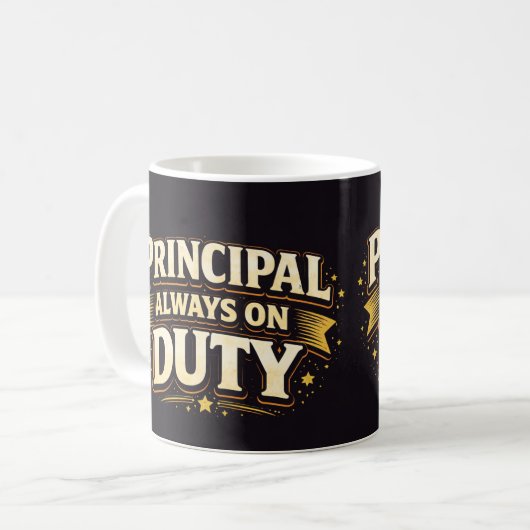 Principal: Always On Duty | Funny Admin Gift Kaffeetasse (Vorderseite Links)