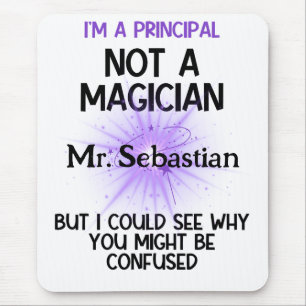 Principal personalisiert lustig Ich bin kein Zaube Mousepad