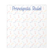 Principal's Notepad, Principals Rule! Notizblock (Vorderseite)