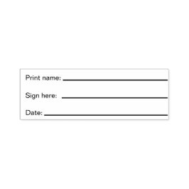 Print Name Sign Here and Date & Lines to Write on Permastempel