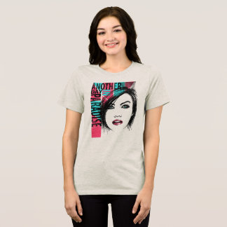 prints phrase another day in paradise Tri-Blend shirt