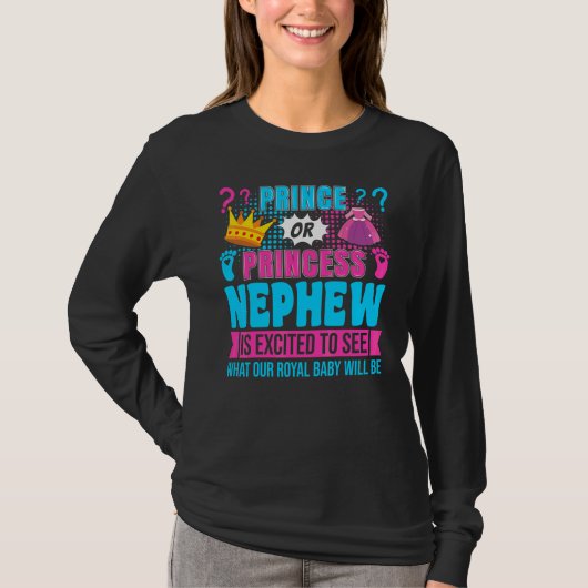 Prinz oder Prinzessin Neffe Baby Geschlecht Enthül T-Shirt (Vorderseite)