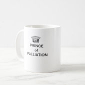 PRINZ OF PALLIATION Kaffee-Tasse Kaffeetasse (Vorderseite Links)