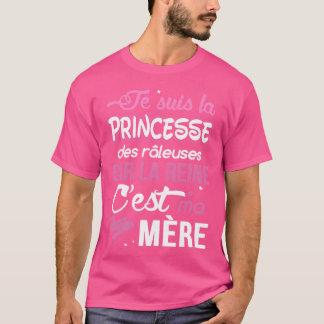 Prinzessin der Beschwerdeführer, weil die Königin  T-Shirt