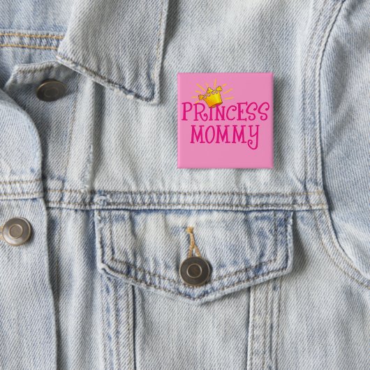 Prinzessin Mommy T-shirts, Geschenke Button (Beispiel)