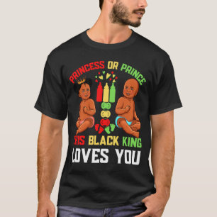 Prinzessin oder Prinz Diese Black King Lieben Sie T-Shirt
