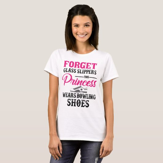 Prinzessin Wears Bowling Shoes T-shirt (Vorne ganz)