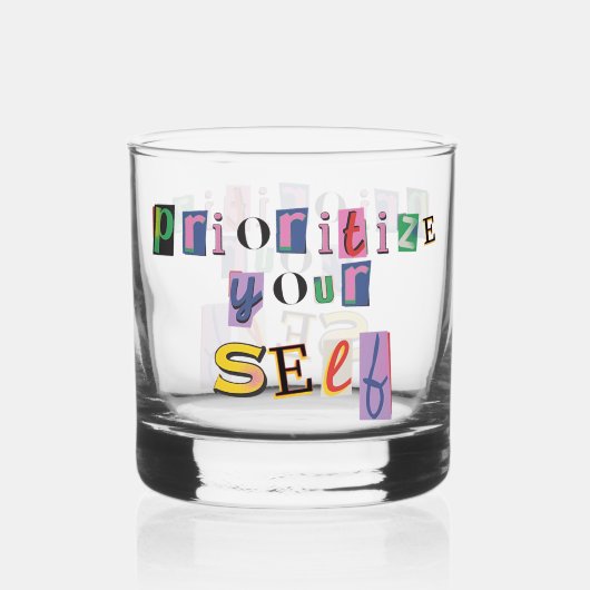 Priorisiere dich selbst whiskyglas (Vorderseite)