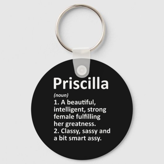 Priscilla Definition Personalisiert Name Funny Chr Schlüsselanhänger (Vorderseite)