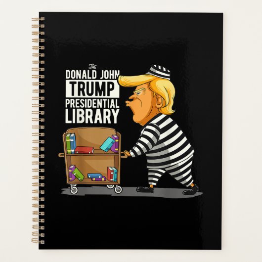 Prison Trump Presidential Library Planer (Vorderseite)