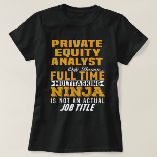 Private Equity Analyst T-Shirt