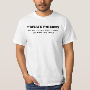 Private Gefängnisse T-Shirt