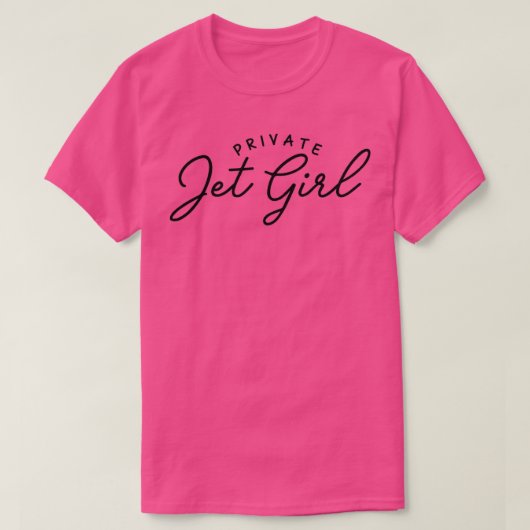 Private Jet Girl White oder Black text Private Jet T-Shirt (Design vorne)
