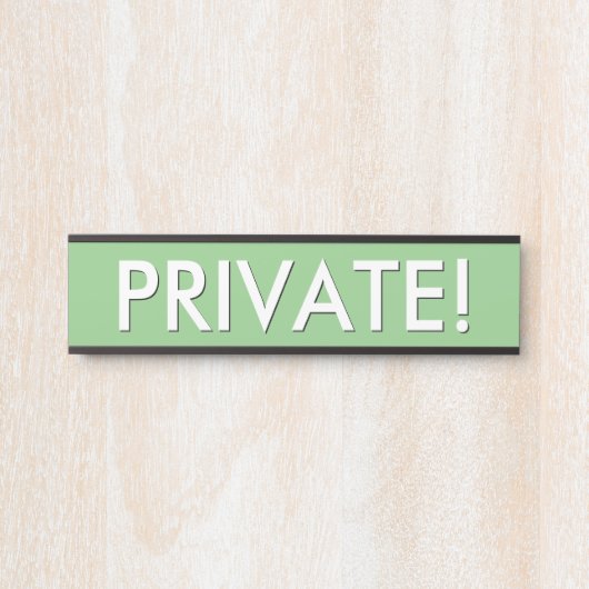 "PRIVATE!"Schild Türschild (Vorderseite )