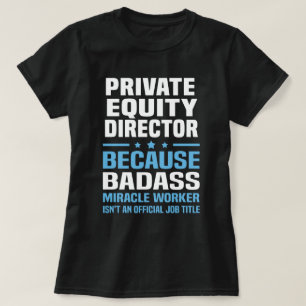 Privater Eigenkapitals-Direktor T-Shirt
