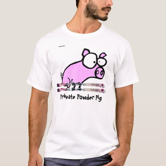 Privates Pulver-Schwein T-Shirt (Vorderseite)