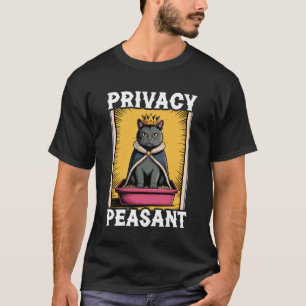 Privatsphäre Bauer Süße Katzenstreu-Box Lustige Ka T-Shirt