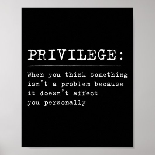 Privilege Definition Equality And Civil Rights Sup Poster (Vorne)
