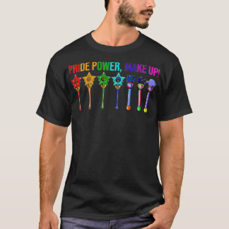 Prix Power Make Up Tshirt LBGT LBGTQ Gay Pride Wa