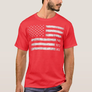 Pro 1973 Roe Pro Choice 1973 Frauenrechte Feminis T-Shirt