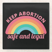 Pro Abortion - Behalt Abtreibung auf sichere und l Glasuntersetzer (Vorderseite)