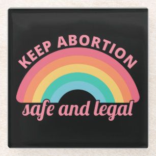 Pro Abortion - Behalt Abtreibung auf sichere und l Glasuntersetzer