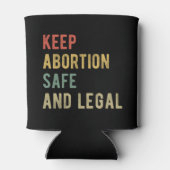 Pro Abortion - Behalt der Abtreibung sicher und le Dosenkühler (Rückseite)