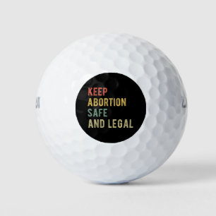 Pro Abortion - Behalt der Abtreibung sicher und le Golfball