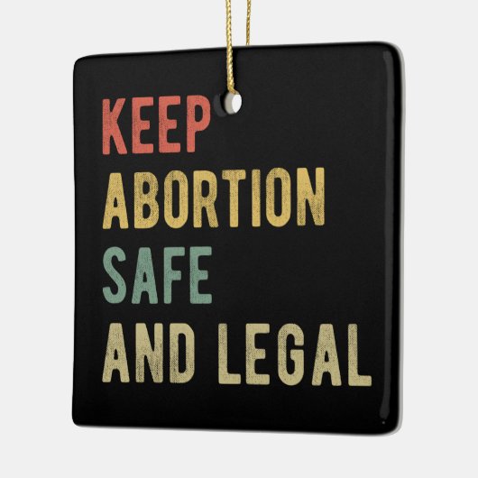 Pro Abortion - Behalt der Abtreibung sicher und le Keramikornament (Links)