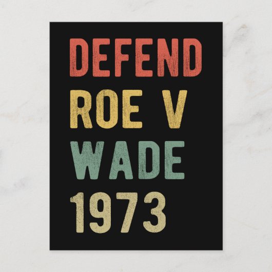 Pro Abortion - Defend Roe / Wade I Postkarte (Vorderseite)