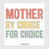 Pro Abortion - Mutter nach Wahl I Aufkleber (Blatt)