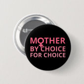 Pro Abortion - Mutter nach Wahl II Button (Vorne & Hinten)