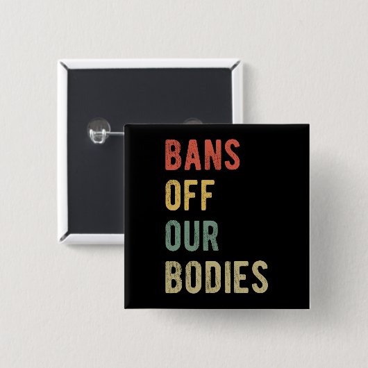 Pro Abortion - Verbote unserer Organe I Button (Vorne & Hinten)