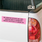 Pro-Abtreibung Aktivisten sind Lügner-… Autoaufkleber (Auf Lkw)