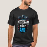 Pro AFD Deutschland | Spruch Alternative T - Shirt<br><div class="desc">Tolles Politik Motiv für Patrioten! Für alle die,  die Alternative für Deutschland lieben!</div>