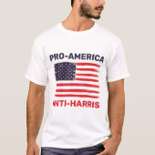 Pro America Anti Harris kundenspezifisch T-Shirt (Vorderseite)