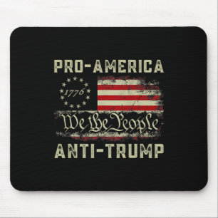 Pro-Amerika Anti-Trump Wir, das Volk Anti-Trump Mousepad
