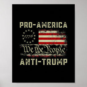 Pro-Amerika Anti-Trump Wir das Volk Anti Trump  Poster