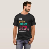 Pro Auswahl meiner Körperwahl Uterus Business Pro T-Shirt (Vorne ganz)