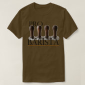 Pro Barista w Walnut Handler Tampers T-Shirt (Design vorne)