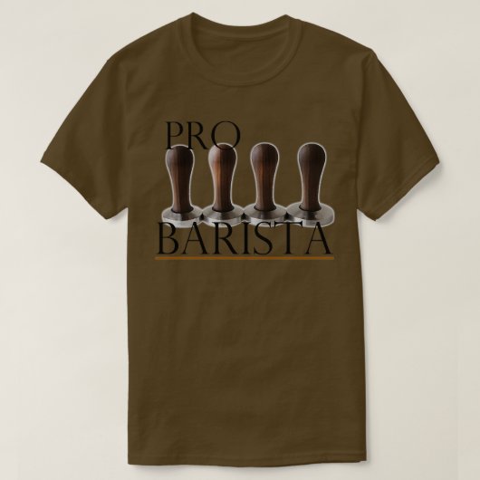 Pro Barista w Walnut Handler Tampers T-Shirt (Design vorne)