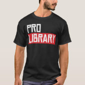 PRO BIBRARY T-Shirt (Vorderseite)