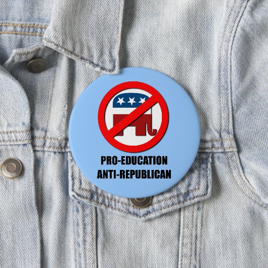 Pro-Bildung Anti-Republikanisch Button (Beispiel)