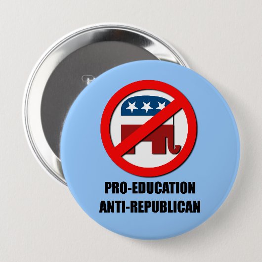 Pro-Bildung Anti-Republikanisch Button (Vorne & Hinten)