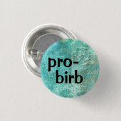 Pro-Birb Button (Vorne & Hinten)