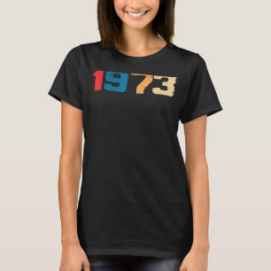 Pro Choice 1973 Women's Rights Feminism Roe / Wade T-Shirt