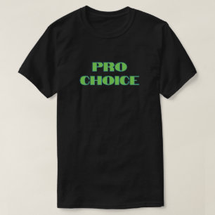 Pro-Choice-Abtreibungsrechte T-Shirt