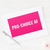 Pro Choice AF Rechte an weißen Abtreibungen in hei Rechteckiger Aufkleber (Umschlag)